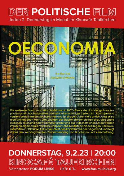 Filmplakat "Oeconomia 9.2.23 im Kinocafé Taufkirchen"
